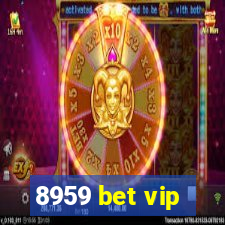 8959 bet vip